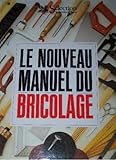 Nouveau manuel du bricolage, ancienne édition
