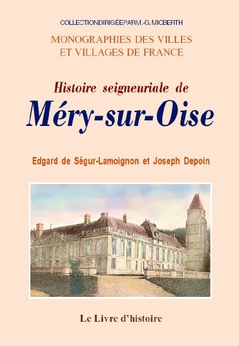 Mery-Sur-Oise (Histoire Seigneuriale de)