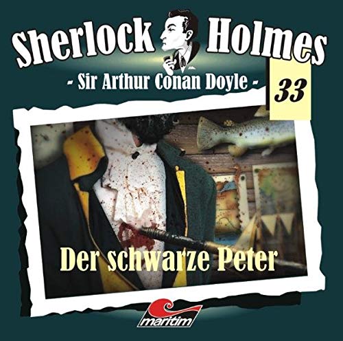 Preisvergleich Produktbild Sherlock Holmes 33: Der schwarze Peter