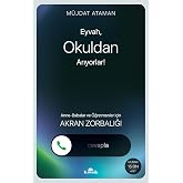 Eyvah, Okulda Arıyorlar! (İmzalı)
