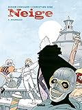 Neige, Tome 4 : Intermezzo by 