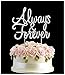 Produktbild Strass Always & Forever Hochzeit Birthday Cake Topper Nr. Plektrum Happy Birthday Anniversary Diamantenform Dekoration