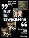 Produktbild "Nur für Erwachsene". Rock- und Popmusik: zensiert, diskutiert, unterschlagen