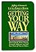 Little Green Book of Getting Your Way: How to Speak, Write, Present, Persuade, Influence, and Sell Your Point of View to Others (Jeffrey Gitomer's Little Books) by Jeffrey Gitomer