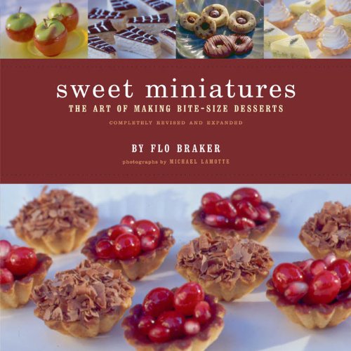 Sweet Miniatures: The Art of Making Bite-Size Desserts (English Edition) livre