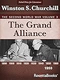 The Grand Alliance, 1950 (Winston S. Churchill The Second World Wa Book 3) (English Edition) by Winston S. Churchill