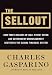 The Sellout: How Three Decades of Wall Street Greed and Government Mismanagement Destroyed the Global Financial System (English Edition) by Charles Gasparino