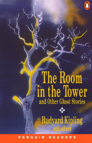 The Room in the Tower and Other Ghost Stories (Penguin Reading Lab, Level 2)