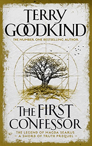 The First Confessor: Sword of Truth: The Prequel (English Edition) The First Confessor: Sword of Truth: The Prequel (English Edition)