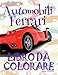 Produktbild  Automobili Ferrari  Auto Libri da Colorare  Libro da Colorare 6 anni  Libro da Colorare 6 anni:  Cars Ferrari ~ ...  (Auto Ferrari: Album da Colorare)