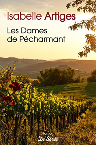 couverture de : Les dames de P&eacute;charmant