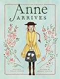 Cover zum Buch Anne Arrives: Inspired by Anne of Gre...