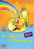 Image de Unser Weg zur Erstkommunion. Begleitmappe. - Begleitmappe für Kinder