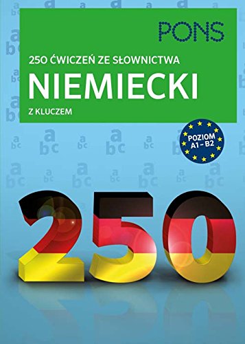 Preisvergleich Produktbild Niemiecki 250 cwiczen ze slownictwa z kluczem