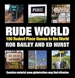 Rude World: 100 Rudest Place Names in the World