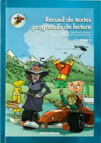 Download Recueils de textes progressifs de lecture TOME 2