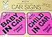 2 Pack Beautiful Beginnings Car Sign Kids Safety Child Baby Pink