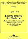 Image de Seismographie der Moderne: Modernität und Postmodernität in Ernst Jüngers Schriften von