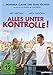 Alles unter Kontrolle!