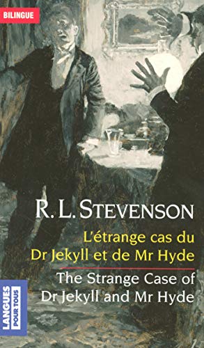 Bilingue français-anglais : L'étrange cas du docteur Jekyll et de Mr Hyde (BILINGUES t. 2723) Bilingue français-anglais : L'étrange cas du docteur Jekyll et de Mr Hyde (BILINGUES t. 2723)