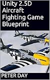 Image de Unity 2.5D Aircraft Fighting Game Blueprint (English Edition)