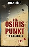 Cover zum Buch Der Osiris-Punkt: Konturen