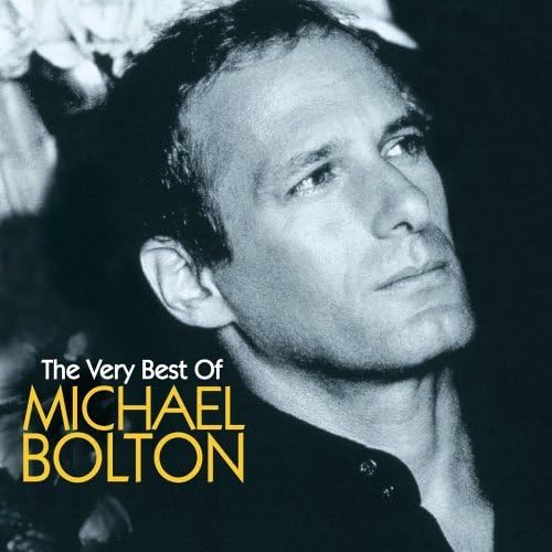 The Very Best of Michael Bolton