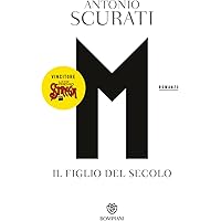 M. Il figlio del secolo