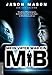 Mein Vater war ein MiB (Men in Black): Das Geheime Weltraumprogramm, die Antarktis-Deutschen und die Aliens - ein Whistleblower packt aus! by 