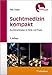 Produktbild Suchtmedizin kompakt: Suchtkrankheiten in Klinik und Praxis (griffbereit)