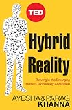 Image de Hybrid Reality: Thriving in the Emerging Human-Technology Civilization (TED Books Book 15) (English Edition)