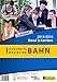 Zukunftsbranche Bahn: Beruf & Karriere 2015/2016 by 