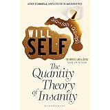 The Quantity Theory of Insanity: Reissued