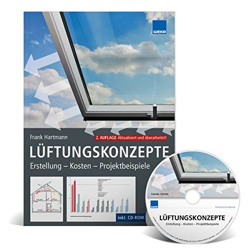[PDF] Download Lüftungskonzepte: Erstellung - Kosten - Projektbeispiele / 2. aktualisierte Auflage! Kostenlos
