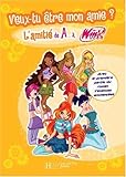 Image de Veux-tu être mon amie ? : L'Amitié de A... à Winx