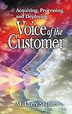 Acquiring, Processing, and Deploying: Voice of the Customer (English Edition) by M. Larry Shillito