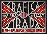 Image de Grafica della Strada: The Signs of Italy