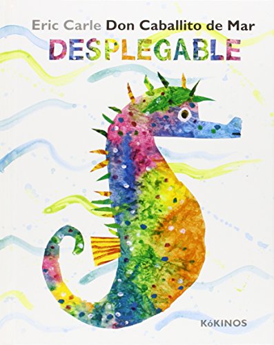Download Don Caballito De Mar. Desplegable (Eric Carle Spanish) Download Don Caballito De Mar. Desplegable (Eric Carle Spanish)
