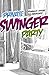Private Swinger-Party: 30 tabulos offene Sex-Abenteuer by 