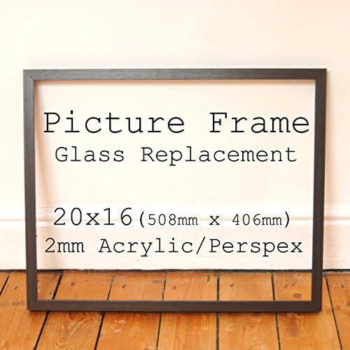 Clear 2mm Acrylic Glazing Replacement for Broken Picture Photo Frame Glass (20x16in 508mm x 406mm)