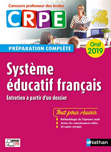 Télécharger Système éducatif français - Oral 2019 - Préparation complète - CRPE Francais PDF