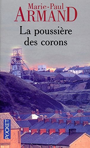 <a href="/node/39427">La poussière des corons</a>