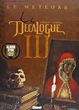 Le Décalogue, tome 3 : Le Météore