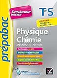 Physique-Chimie Tle S (spécifique & spécialité) - Prépabac Entraînement intensif: objectif filières sélectives - Terminale S