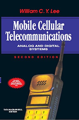 MOBILE CELLULAR TELECOMMUNICATIONS: ANALOG AND DIGITAL SYSTEMS, 2ND EDN
