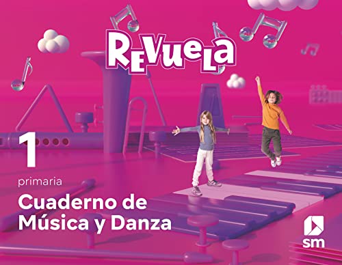 Cuaderno de Música y Danza 1 Primaria Revuela
