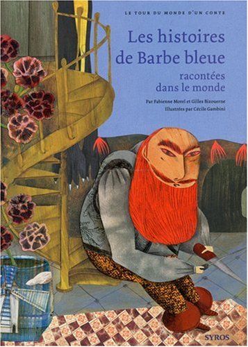 Les histoires de Barbe-Bleue racontées dans le monde