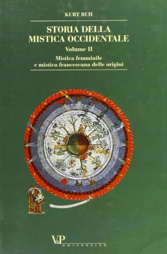 Storia della mistica occidentale: 2 Storia della mistica occidentale: 2