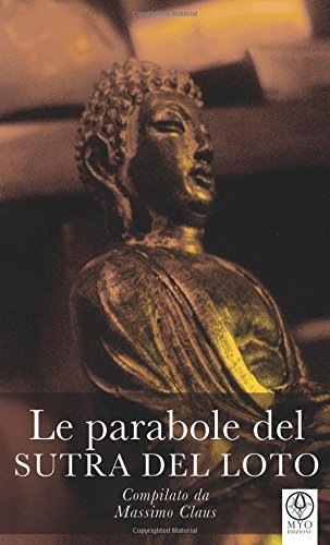 Le parabole del Sutra del Loto Le parabole del Sutra del Loto