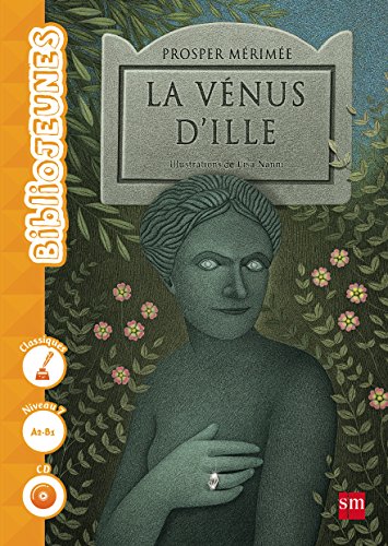 La Venus d'Ille Niveau 7 [A2B1] (Biblio Jeunes)